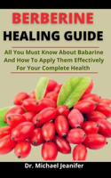 Berberine Healing Guide