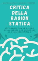 Critica Della Ragion Statica