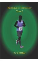 Running to Tomorrow - Year Two