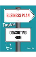 Business Plan Template Consulting Firm