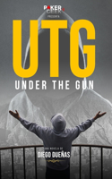 Under the Gun