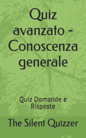 Quiz avanzato - Conoscenza generale