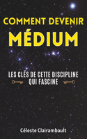 Comment Devenir Médium
