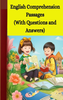English Comprehension Passages (With Questions and Answers)