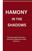 Harmony in the Shadows: The Background, Early Life, Legacy and Onstage Collaborations of Adele Springsteen