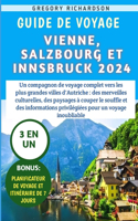 Guide De Voyage Vienne, Salzbourg et Innsbruck 2024