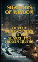 Shadows of Wisdom