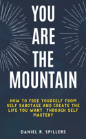 You Are the Moutain