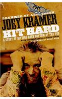 Hit Hard: A Story of Hitting Rock Bottom at the Top