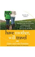 Have Mother, Will Travel