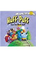 Huff and Puff Have Too Much Stuff!: (My First I Can Read)
