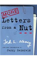 More Letters From A Nut