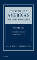 Complete American Constitutionalism, Volume One