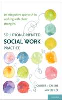 Solution-Oriented Social Work Practice