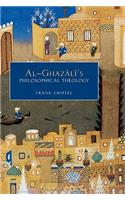 Al-Ghazali's Philosophical Theology