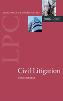 Civil Litigation 2006-07