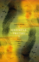 Unsimple Truths