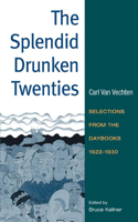 Splendid Drunken Twenties