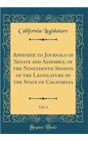 Appendix to Journals of Senate and Assembly, of the Nineteenth Session of the Legislature of the State of California, Vol. 2 (Classic Reprint)