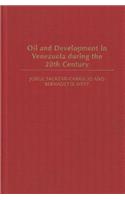Oil and Development in Venezuela During the 20th Century