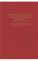 Oil and Development in Venezuela during the 20th Century