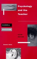 Psychology and the Teacher (Cassell Education) Paperback â€“ 1 January 1997