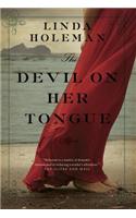 The Devil on Her Tongue