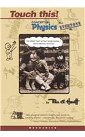 Touch This! Conceptual Physics for Everyone