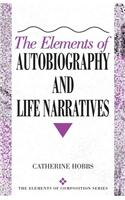 Elements of Autobiography and Life Narratives