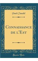 Connaissance de l'Est (Classic Reprint)