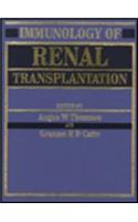 Immunology of Renal Transplantation (A Hodder Arnold Publication)
