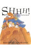 Shhh! Lift-the-Flap Book