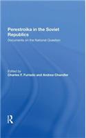 Perestroika in the Soviet Republics