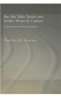 Ibn Abi Tahir Tayfur and Arabic Writerly Culture