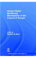 Human Rights Monitoring Mechanisms of the Council of Europe