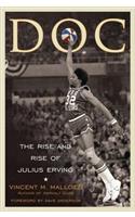 Doc: The Rise and Rise of Julius Erving