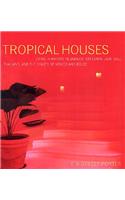 Tropical Houses