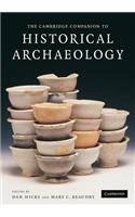 The Cambridge Companion to Historical Archaeology