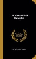The Phoenissae of Europides