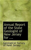 Annual Report of the State Geologist of New Jersey for ...