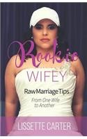 Rookie Wifey