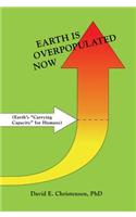 Earth Is Overpopulated Now