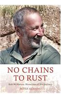 No Chains to Rust