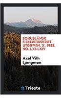 Bohuslansk Fiskeritidskrift. Utgifven. X, 1983, No. LXI-LXIV