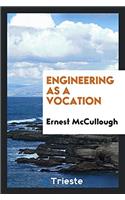 Engineering as a Vocation