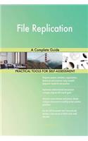 File Replication A Complete Guide
