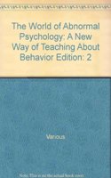 The World of Abnormal Psychology: A New Way of Teaching About Behavior