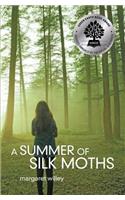 Summer of Silk Moths