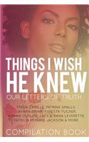 Things I Wish He Knew