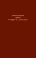 French Literature and Philosophy of Conciousness